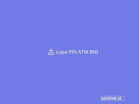 lupa pin bni  Salah satu kemudahan itu kini adalah, mulai sekarang Anda bisa ganti PIN Kartu Debit dan Blokir Kartu Debit (ATM) melalui aplikasi BNI Mobile Banking